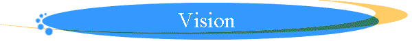 Vision